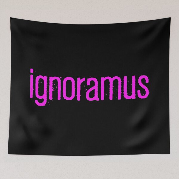 Item preview, ignoramus, Pink Gritty designed and sold by Memes N Lore .