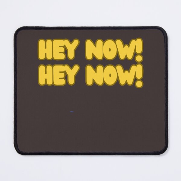 Item preview, Hey Now designed and sold by BroMed SHOP.