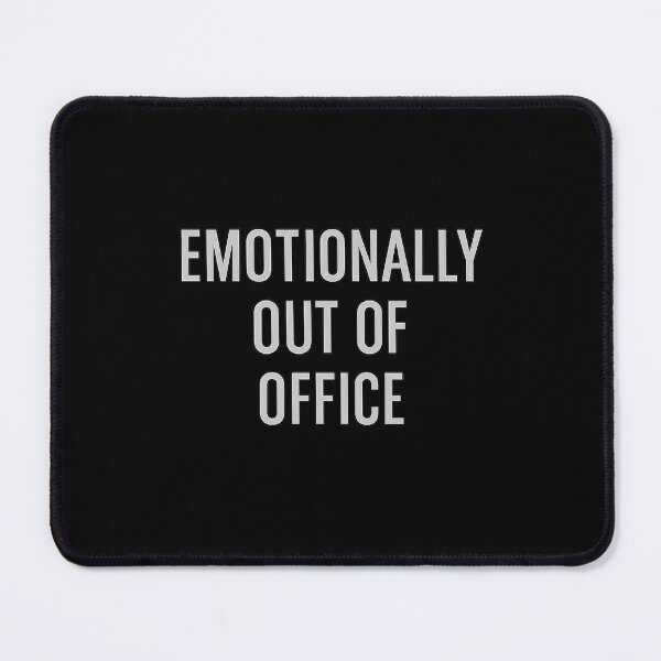 Item preview, Emotionally Out of Office – Relatable Mental Health Humor Quote Design for Burnout, Introverts, and Office Escape Energy designed and sold by AddictiveDesign.