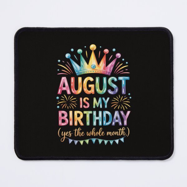 Item preview, August Is My Birthday Month Yep The Whole Month Girl Gift designed and sold by portcrysral.