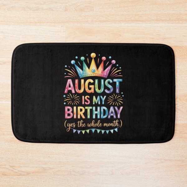 Item preview, August Is My Birthday Month Yep The Whole Month Girl Gift designed and sold by portcrysral.