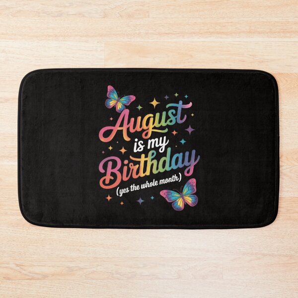 Item preview, August Birthday For Women August Is My Birthday For Girl designed and sold by portcrysral.