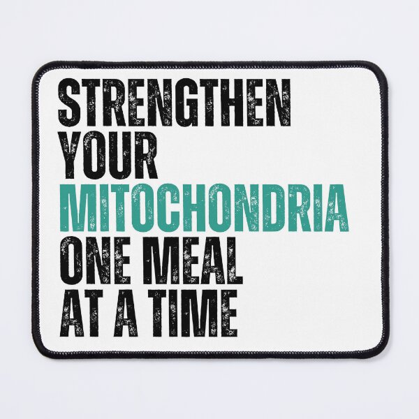 Item preview, Strengthen Your Mitochondria designed and sold by CarnivoreFriend.