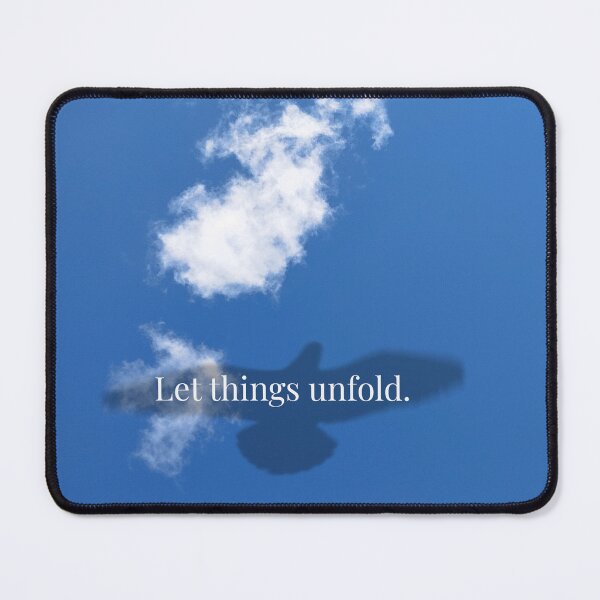 Item preview, Let things unfold. designed and sold by bridgestrokes.
