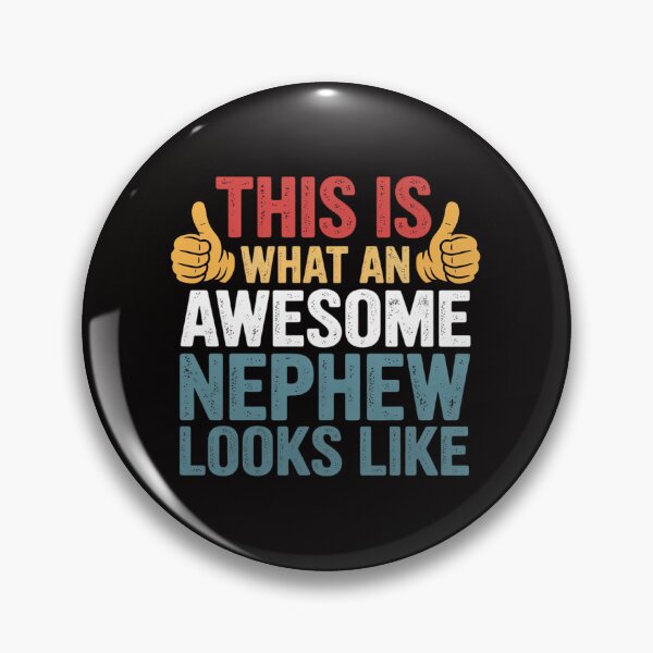 Item preview, This Is What An Awesome Nephew Looks Like Nephew designed and sold by ForestMmost.