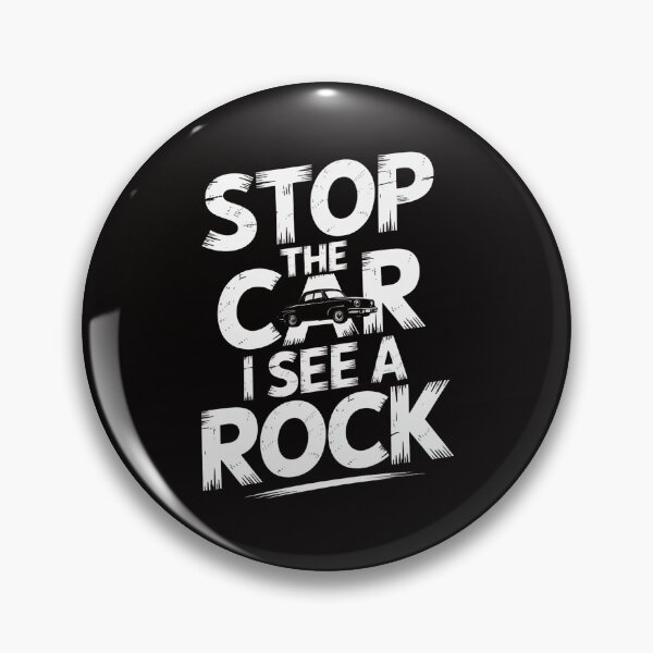 Item preview, Stop The Car I See A Rock Collector Geologist Lapidary designed and sold by ForestMmost.