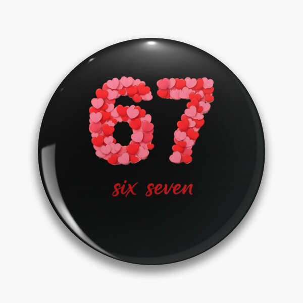 Item preview, Valentines Day 67 Six Seven 6 7 Valentine Hearts  designed and sold by Intomindfood.