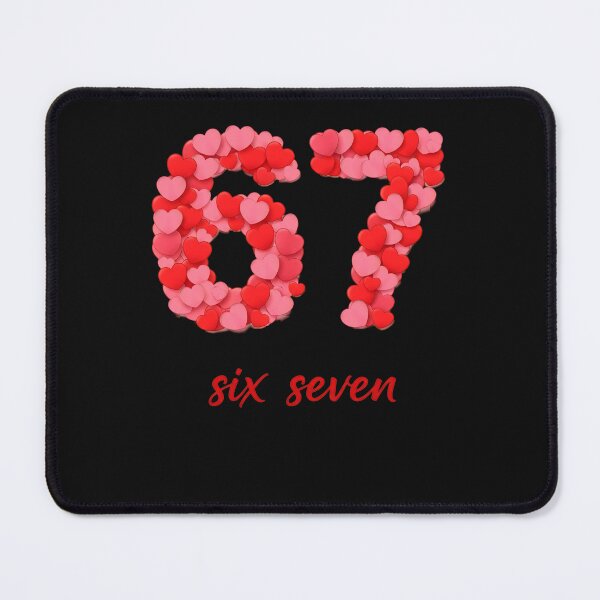 Item preview, Valentines Day 67 Six Seven 6 7 Valentine Hearts designed and sold by Intomindfood.