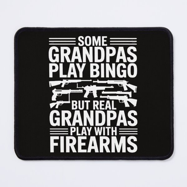 Item preview, Real Grandpas Play With Firearms Gun Lover Gun Owner designed and sold by ForestMmost.
