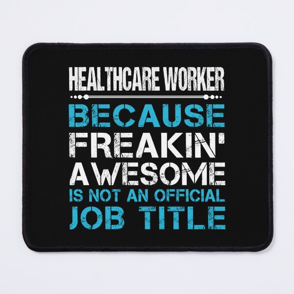 Item preview, Healthcare Worker designed and sold by jeromgaug336.