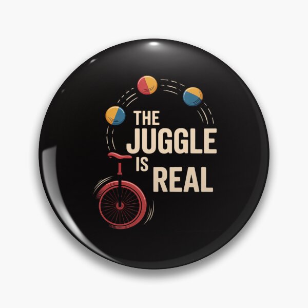 Item preview, The Juggle Is Real Juggling Circus Juggler Clown designed and sold by ForestMmost.