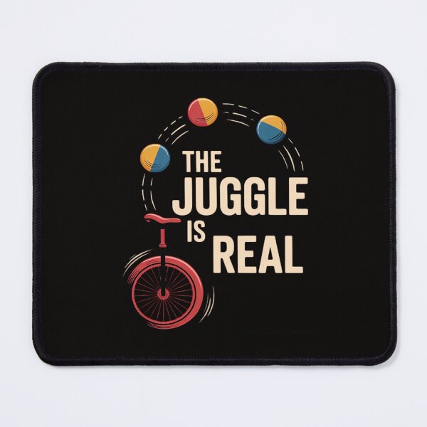 Item preview, The Juggle Is Real Juggling Circus Juggler Clown designed and sold by ForestMmost.