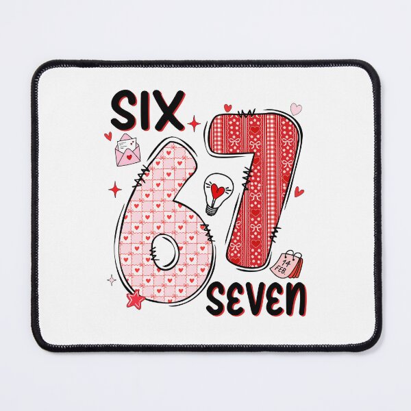 Item preview, 67 Valentine Six Seven 6 7 Funny Valentine’s Day Women Girls designed and sold by Intomindfood.