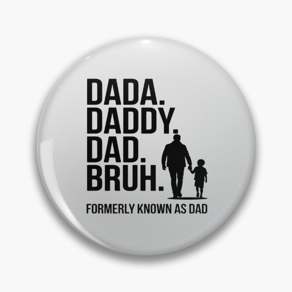 Item preview, Dada Daddy Dad Bruh Formerly Known As Dad designed and sold by skanderio.