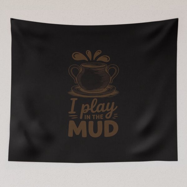 Item preview, I Play In The Mud - Pottery Ceramic Potter Ceramicist designed and sold by ForestMmost.