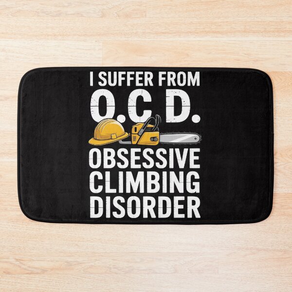 Item preview, Arborist Tree Climber Gift - OCD Climbing Disorder designed and sold by berniceschm.