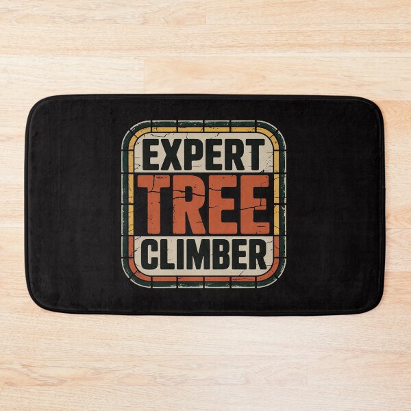 Item preview, Expert Tree Climber Outdoor designed and sold by berniceschm.