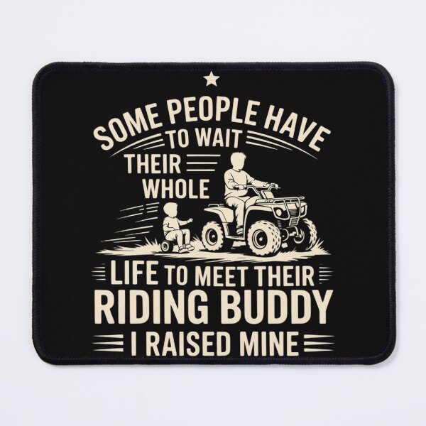 Item preview, I Raised Mine My ATV Riding Buddy Partner Dad Child Son Kid designed and sold by berniceschm.