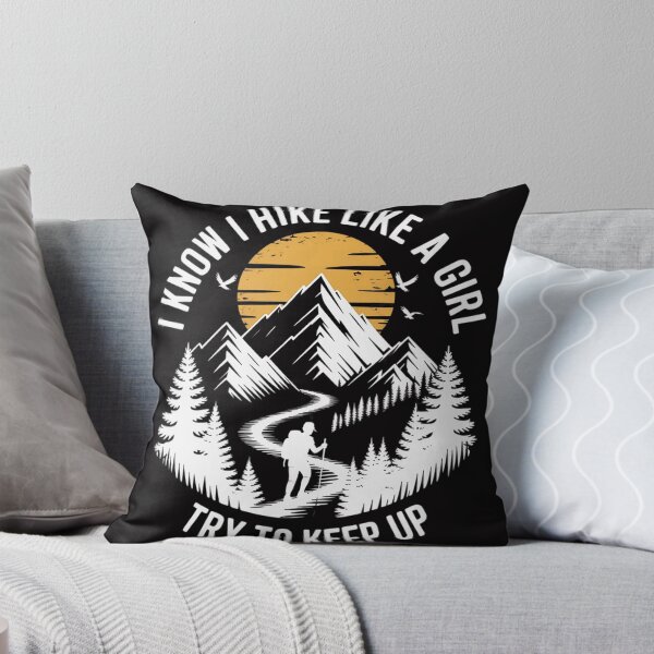 Item preview, I Know I Hike Like A Girl Backpacking Hiking Lover designed and sold by berniceschm.