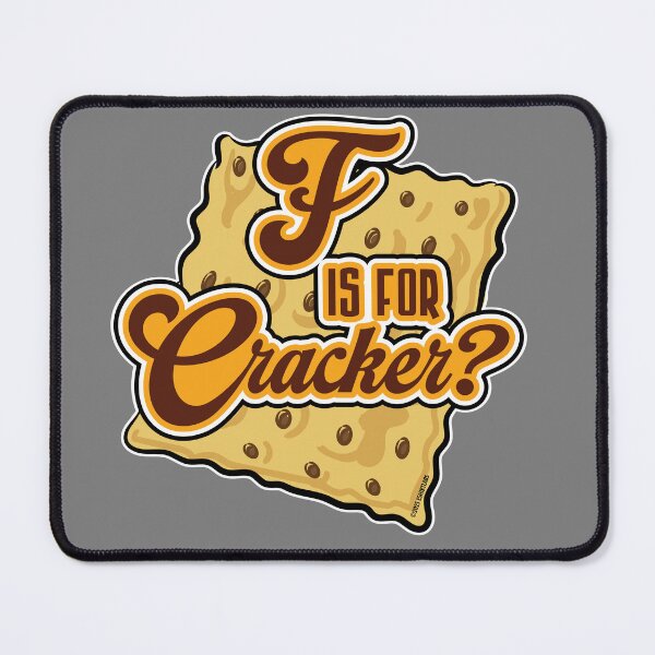 Item preview, F is for Cracker designed and sold by eShirtLabs.