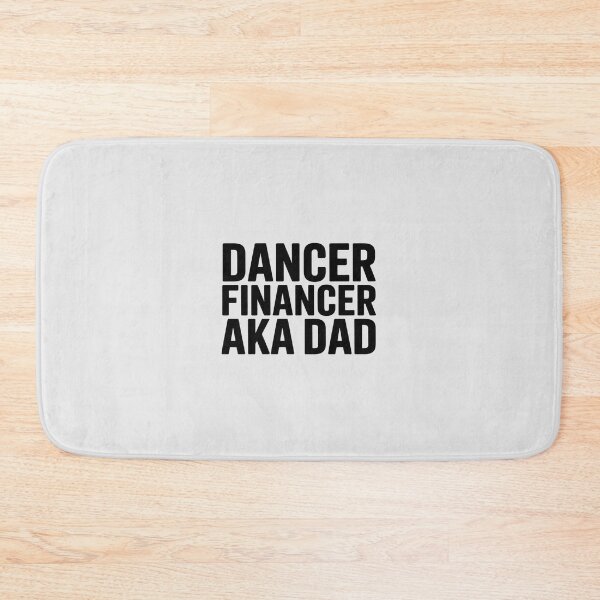 Item preview, Dancer Financer Aka Dance Dad Dancing Dad Dancer Father designed and sold by imsamaharem.
