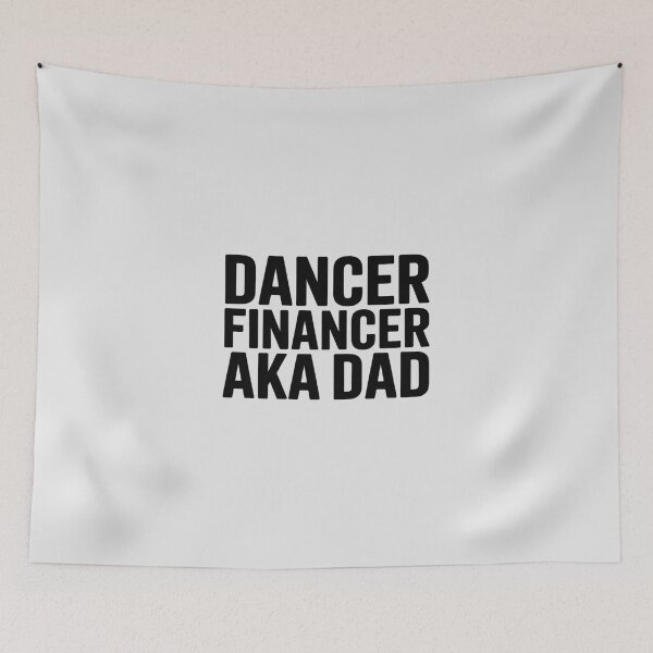 Item preview, Dancer Financer Aka Dance Dad Dancing Dad Dancer Father designed and sold by imsamaharem.