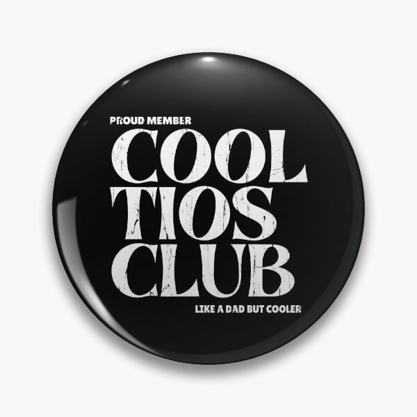 Item preview, Proud Member Cool Tios Club designed and sold by fouadsolii.