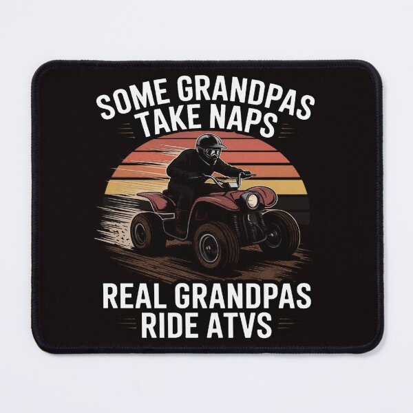 Item preview, Grandpa Ride ATVs 4 Wheeler Quad Bike Brap Men designed and sold by lavethediso.