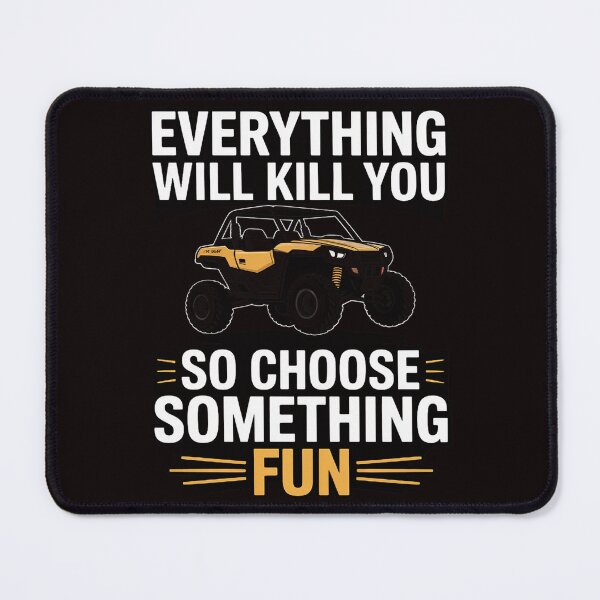 Item preview, Everything Will Kill You So Choose Something - UTV designed and sold by lavethediso.
