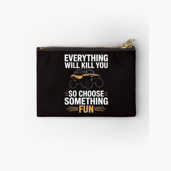 Item preview, Everything Will Kill You So Choose Something - UTV designed and sold by lavethediso.