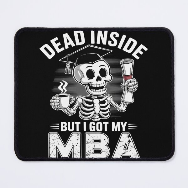 Item preview, Dead Inside, But I Got My MBA Survivor Graduation designed and sold by countntenov.