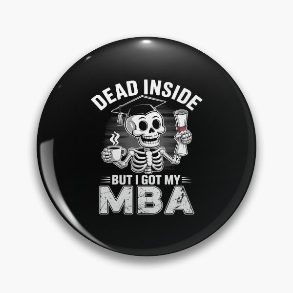 Item preview, Dead Inside, But I Got My MBA Survivor Graduation designed and sold by countntenov.