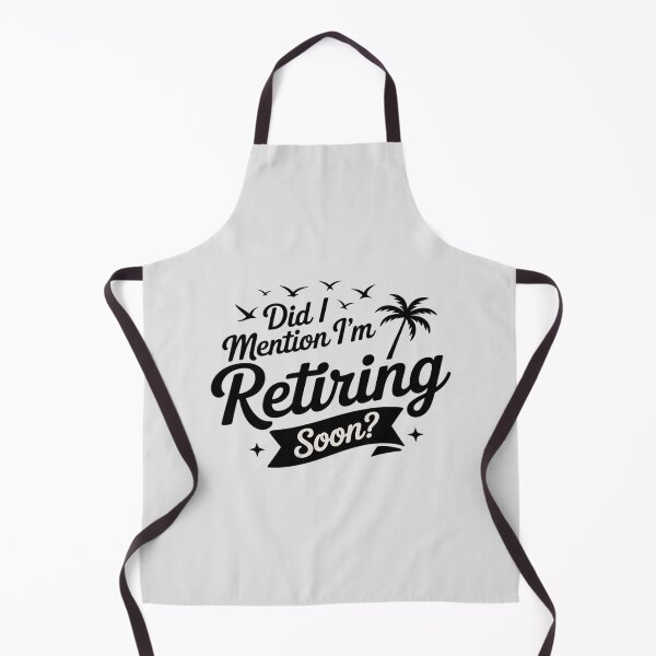 Item preview, Did I Mention I'm Retiring Soon Funny Retired Retirement designed and sold by countntenov.
