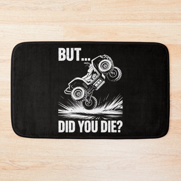 Item preview, But Did You Die ATVfor ATV Riders designed and sold by chaeningplan.
