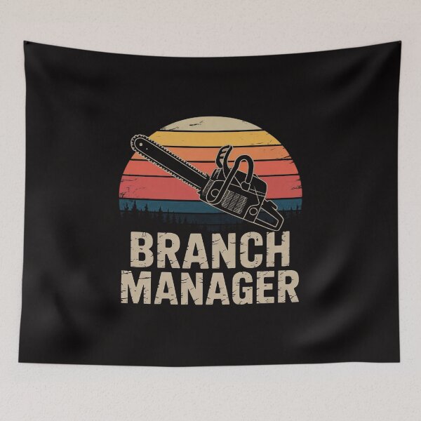 Item preview, Branch Manager - Arborist Tree Surgeon Lumberjack Logger designed and sold by chaeningplan.