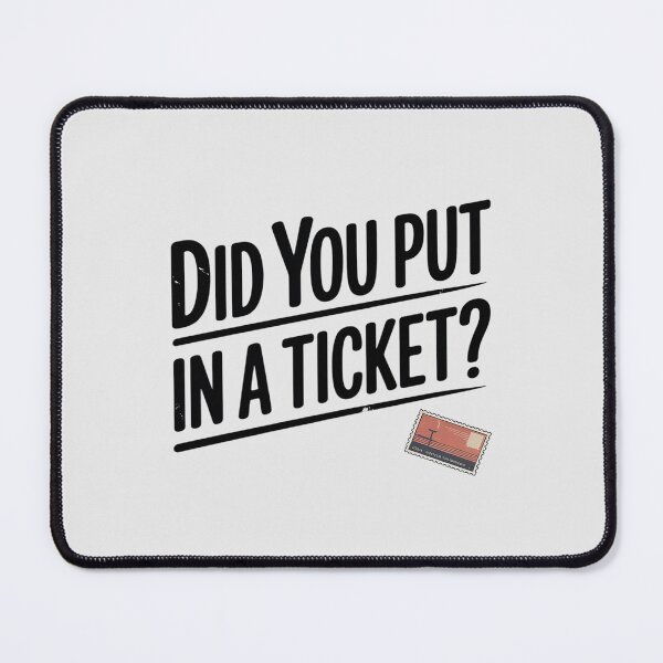 Item preview, Did you put a ticket in funny IT support helpdesk designed and sold by Slwankol.