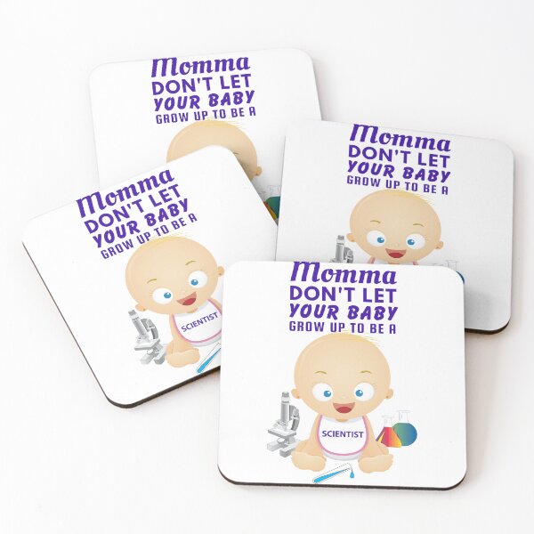 Item preview, Mommas, Don’t Let Your Babies Grow Up to Be a Scientist – Funny Graphic designed and sold by SnarkSharks.