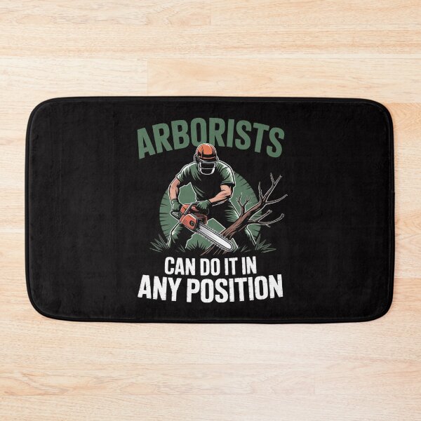 Item preview, Arborists Can Do It In Any Position Tree Climber for Men designed and sold by teltvitossuilea.