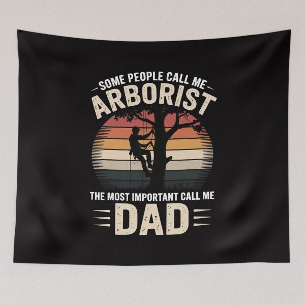 Item preview, Arborist most important people call me Dad Tree Climbing designed and sold by teltvitossuilea.