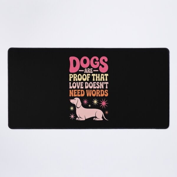 Item preview, Dogs Are Proof That Love Doesn't Need Words Funny Dog Lover designed and sold by genkihikki.