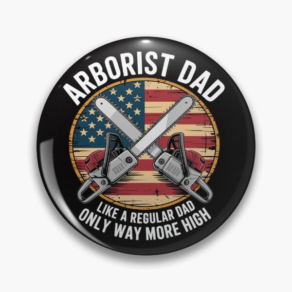 Item preview, Arborist Dad More High Arborist Arboriculturist designed and sold by teltvitossuilea.
