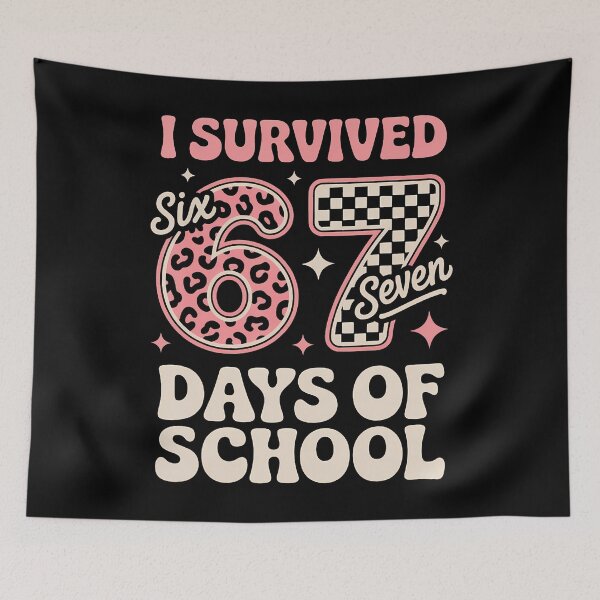 Item preview, I Survived 67 Days Of School Six Seven Students Teachers 6 7 designed and sold by pfanodlnazb.