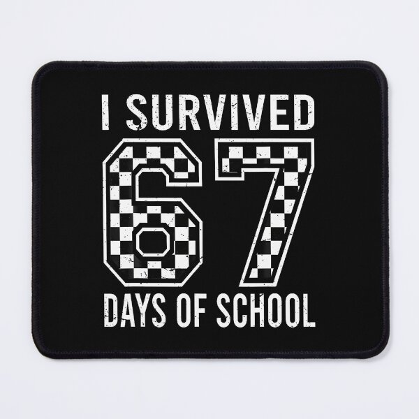 Item preview, I Survived 67 Days Of School Funny Six Seven 6 7 Meme Z Gen designed and sold by elihletoriong.