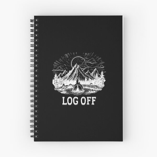 Item preview, Log Off And Log Out And Put A Log On The Campfire designed and sold by pfanodlnazb.