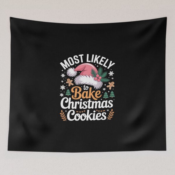 Item preview, Most Likely To Bake Christmas Cookies5  designed and sold by DigitaldeligArt.