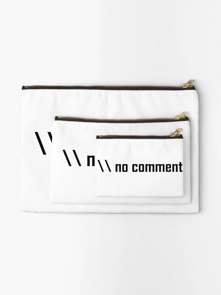 Thumbnail 2 of 4, Zipper Pouch, No Comment- Funny Computing Coding Design designed and sold by the-elements.
