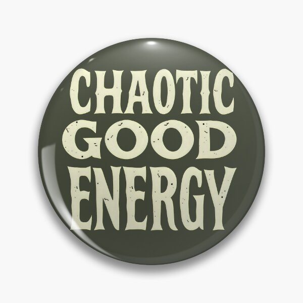 Item preview, Chaotic Good Energy Bold Typography Quote designed and sold by Amplify-n-Co.