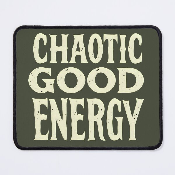 Item preview, Chaotic Good Energy Bold Typography Quote designed and sold by Amplify-n-Co.