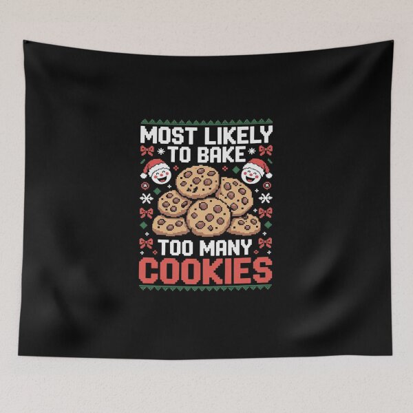 Item preview, Most Likely To Bake Too Many Cookies Merry Christmas designed and sold by DigitaldeligArt.