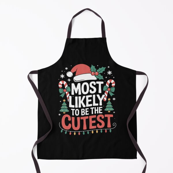 Item preview, Most Likely TO BE THE CUTEST Matching Christmas designed and sold by MarkLeedsArt.